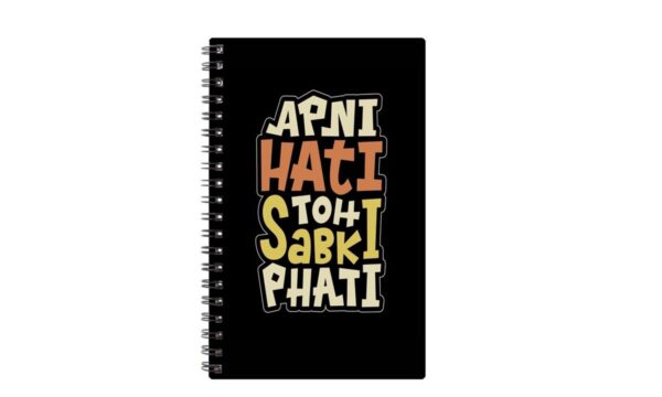 Spiral Notebook Diary A5 200 Pages - Apni Hati To Sabki Fati